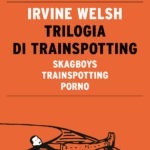 Trilogia di Trainspotting - Cover